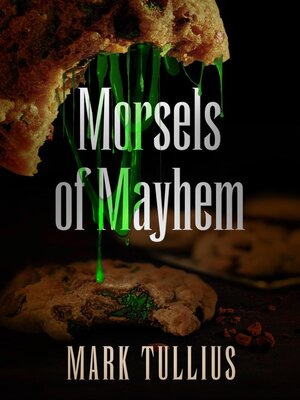cover image of Morsels of Mayhem